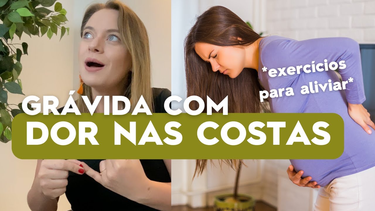 Dor nas costas na GRAVIDEZ: o que fazer para aliviar?