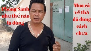 Anh Áo Đen/ Phóng Sanh như thấ nào là đúng, bạn nên biết để không phải mắc sai lầm