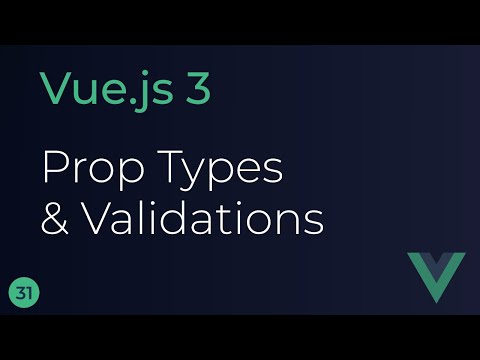 Vue JS 3 Tutorial 31 Prop Types and Validations