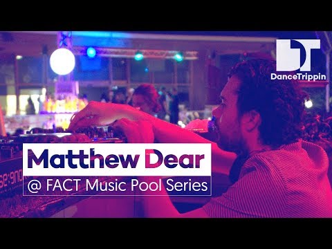 Matthew Dear | FACT Music Pool Series / WetYour Self | Barcelona (Spain)