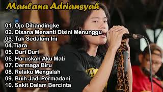 Download lagu Ojo Dibandingke - Maulana Ardiansyah Full Album Terbaru mp3