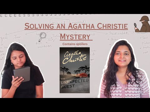 I tried to solve an Agatha Christie mystery - The Unexpected Guest | Contains spoilers