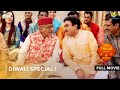 Diwali Special FULL MOVIE Taarak Mehta Ka Ooltah Chashmah Ep 2597 2599