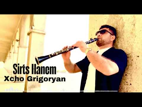 Xcho Grigoryan - Sirts Hanem