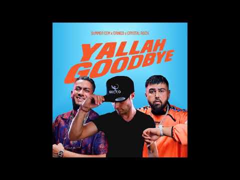 Summer Cem x Gringo - Yallah goodbye (Crystal Rock Remix)