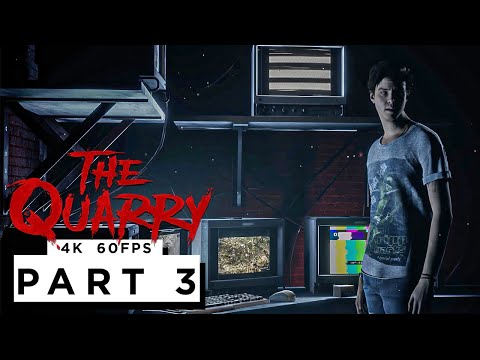 THE QUARRY - CHAPTER 2 - Walkthrough Gameplay Part 3 - (4K 60FPS) - No Commentary