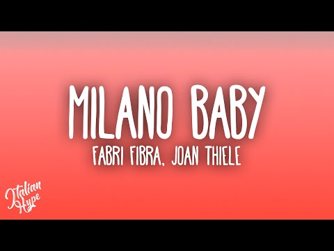 Fabri Fibra - Milano Baby feat. Joan Thiele