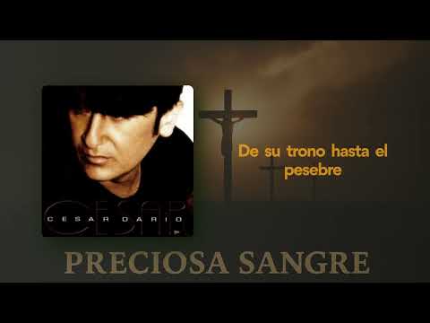 César Darío - Preciosa Sangre (Letra Oficial)