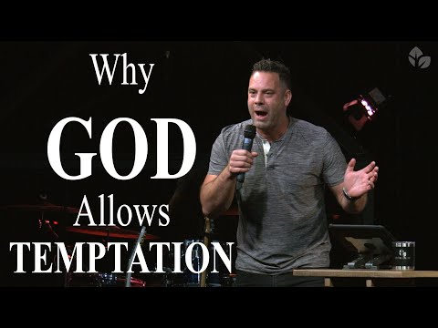 Why GOD Allows TEMPTATION, and What to Do About It