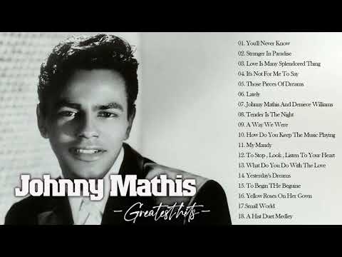 Johnny Mathis Greatest Hits Full Album - Oldies But Goodies 50's 60's 70's
