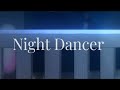 NIGHT DANCER - imase [Cover] by Melyn Sundae & Cassiere Seiruvie @CassiereSeiruvie