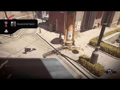 Dishonored: Death of the Outsider, Occupational Hazard Achievement