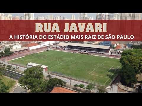 RUA JAVARI: A história do estádio do Juventus da Mooca