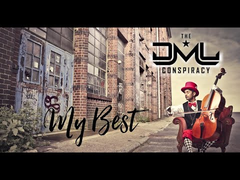 The DML Conspiracy - My Best (Lyric Video)
