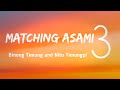 MATCHING ASAMI 3 BINONG TIMUNG AND NITU TIMUNGPI KARBI SONG LYRICS