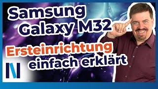 Samsung Galaxy M32: Gemeinsam durch die Ersteinrichtung!