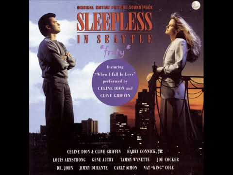 Celine Dion and Clive Griffin - When I Fall In Love (Sleepless in Seattle Soundtrack)