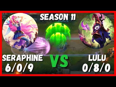 SERAPHINE VS LULU SUPPORT LEAGUE OF LEGENDS GAMEPLAY SEASON 2021