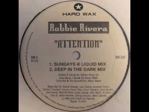 Robbie Rivera  Attention.wmv