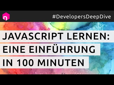 JavaScript lernen: Eine Einführung in 100 Minuten // deutsch