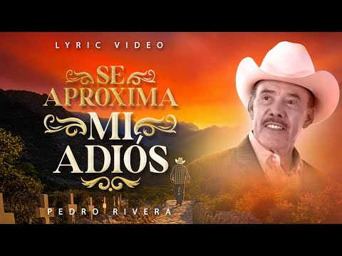 MY GOODBYE IS APPROACHING | Pedro Rivera | Official Lyric Video