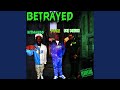 Betrayed