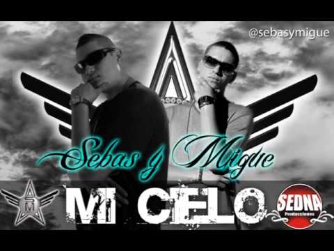 SEBAS Y MIGUE MI CIELO