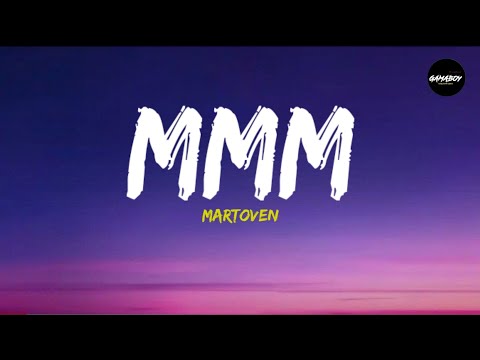 Martoven - MMM (Lyrics)