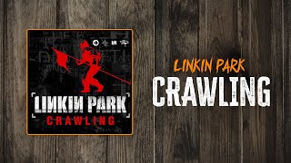 Download lagu Linkin Park - Crawling | Lyrics mp3