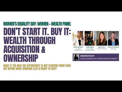 Don't Start It, Buy It: Wealth Through Acquisition & Ownership