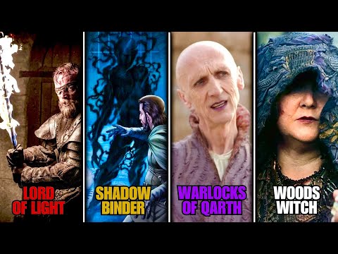 All 11 Types of Magic in Westeros Explained in 16 Minutes