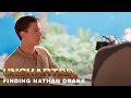 UNCHARTED Special Features- Finding Nathan Drake
