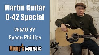 Video thumbnail for Martin D-42 Special - DEMO by Spoon Phillips by Maury's Music