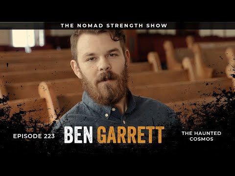 EP 223: BEN GARRETT | The Haunted Cosmos
