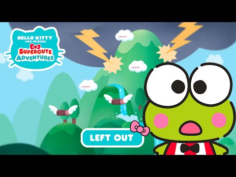 Hello Kitty and Friends Supercute Adventures | Left Out S1 EP 14