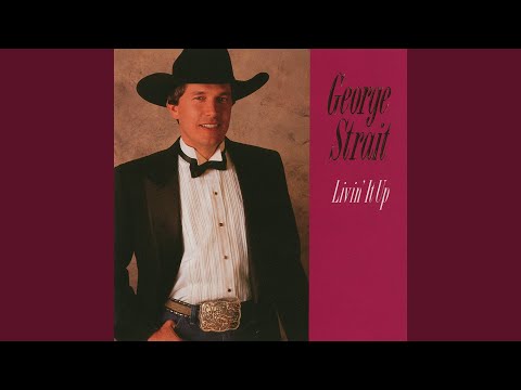 Were Supposed To Do That - George Strait