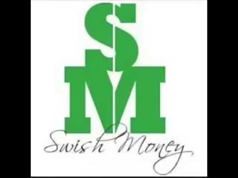 The Gang Anthem- Swish Money