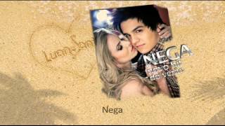 Luan Santana - Nega (Hit do Verão)