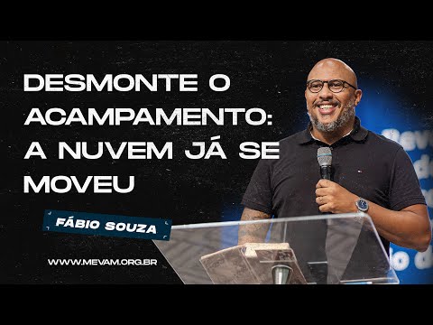MEVAM GLOBAL | DESMONTE O ACAMPAMENTO: A NUVEM JÁ SE MOVEU | Fábio Souza - 02/03/2025 - Manhã - Ceia