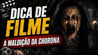 A MALDICAO DA CHORONA - Terror ou Comedia?