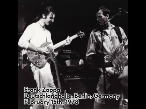 Frank Zappa - 1978 02 15 - Deutschlandhalle, Berlin, Germany