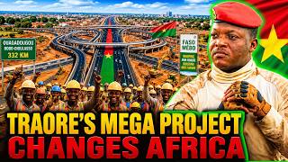 Traore's Road Revolution Could Turn BURKINA Into The SAHEL'S Next Economic Powerhouse