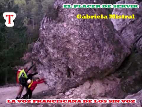 EL PLACER DE SERVIR GABRIELA MISTRAL