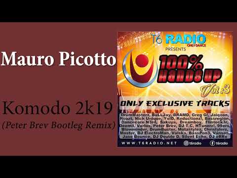 Mauro Picotto - Komodo 2K19 (Peter Brev Bootleg Remix)