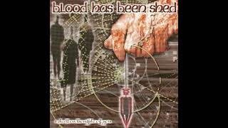 Blood Has Been Shed - I Dwell On Thoughts Of You (Full Album)