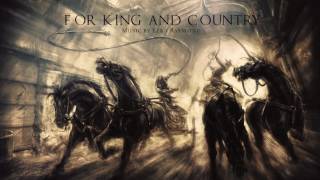 For King and Country - Brian Tyler tribute - Ezra Raymond [Epic/Action/Emotional/Choral]