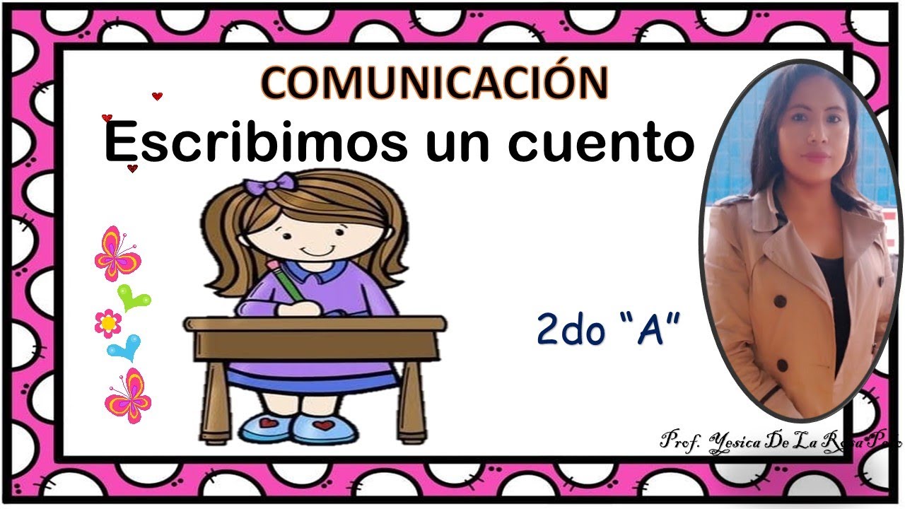 ESCRIBIMOS UN CUENTO