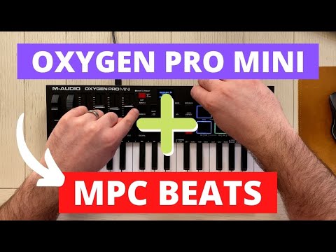 Using M-Audio Oxygen Pro Mini with MPC Beats - Setup Tutorial, Getting Started, & Fixing MIDI Map