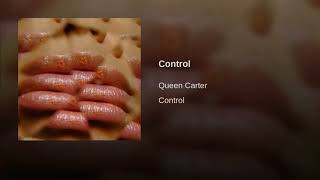 Control - Queen Carter | Beyoncé