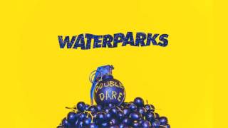 Waterparks "Plum Island"